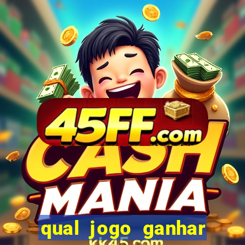 qual jogo ganhar dinheiro sem depositar nada